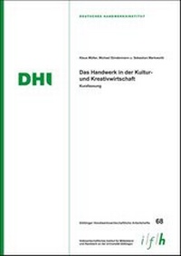 Abbildung von: Das Handwerk in der Kultur und Kreativwirtschaft - Kurzfassung - Mecke-Druck