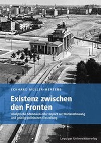 Enlarge image Cover: Existenz zwischen den Fronten - Leipziger Uni-Vlg
