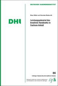 Abbildung von: Leistungspotenzial des kreativen Handwerks in Sachsen-Anhalt - Mecke-Druck
