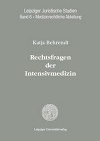 Abbildung von: Rechtsfragen der Intensivmedizin - Leipziger Uni-Vlg