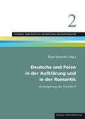 Cover: Deutsche und Polen in der Aufkl&auml;rung und in der Romantik - Leipziger Uni-Vlg