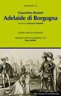 Cover: Gioachino Rossini: Adelaide di Borgogna - Leipziger Uni-Vlg