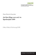 Cover: Auf dem Wege zum und im Epochenjahr 1989 - Leipziger Uni-Vlg