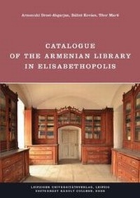Abbildung von: Catalogue of the Armenian Library in Elisabethopolis - Leipziger Uni-Vlg