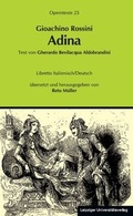 Cover: Gioachino Rossini: Adina - Leipziger Uni-Vlg