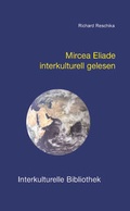 Cover: Mircea Eliade interkulturell gelesen - Traugott Bautz