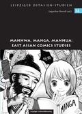 Cover: Manhwa, Manga, Manhua: East Asian Comics Studies - Leipziger Uni-Vlg