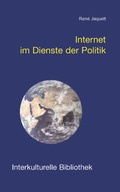 Cover: Internet im Dienste der Politik - Traugott Bautz