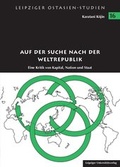 Cover: Auf der Suche nach der Weltrepublik - Leipziger Uni-Vlg