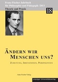 Cover: &Auml;ndern wir Menschen uns? - Leipziger Uni-Vlg