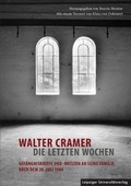 Cover: Walter Cramer - die letzten Wochen - Leipziger Uni-Vlg