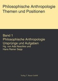Cover: Philosophische Anthropologie. Themen und Aufgaben - Traugott Bautz