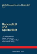 Cover: Rationalit&auml;t und Spiritualit&auml;t - Traugott Bautz