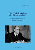 Cover: Die Wirklichkeiten der Gemeinschaft Leben und Werk von Hans Scherpner - Traugott Bautz