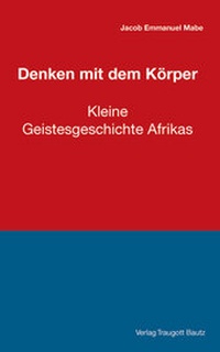 Abbildung von: Denken mit dem Körper - Traugott Bautz