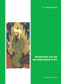 Cover: Mohammed und die abendl&auml;ndische Kritik - Traugott Bautz