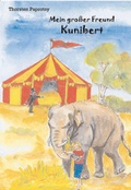 Cover: Mein grosser Freund Kunibert - Traugott Bautz