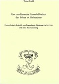 Cover: Eine norddeutsche F&uuml;rstenbibliothek des fr&uuml;hen 18. Jahrhunderts - Traugott Bautz