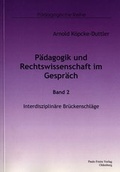 Cover: P&auml;dagogik und Rechtswissenschaft im Gespr&auml;ch - Paulo Freire Verlag