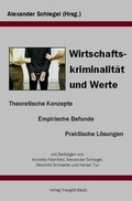 Cover: Wirtschaftskriminalit&auml;t und Werte - Traugott Bautz