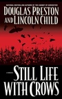 Cover: Still Life With Crows - Grand Central Publishing
