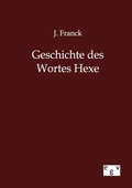 Cover: Geschichte des Wortes Hexe - Salzwasser Verlag