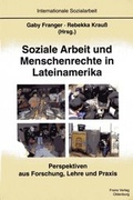 Cover: Soziale Arbeit und Menschenrechte in Lateinamerika - Paulo Freire Verlag
