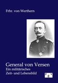 Cover: General von Versen. Ein milit&auml;risches Zeit- und Lebensbild - Salzwasser Verlag