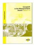 Cover: L&ouml;sungsheft zu den Bildungsstandards Deutsch Klasse 3-4 - Forum Verlag Herkert