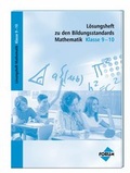 Cover: L&ouml;sungsheft zu den Bildungsstandards Mathematik Klasse 9-10 - Forum Verlag Herkert