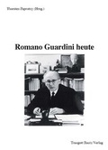 Cover: Romano Guardini heute - Traugott Bautz