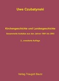 Cover: Kirchengeschichte und Landesgeschichte - Traugott Bautz