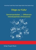 Cover: Wege zur Kultur - Traugott Bautz