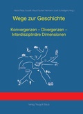 Cover: Wege zur Geschichte - Traugott Bautz
