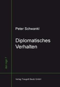 Cover: Diplomatisches Verhalten - Traugott Bautz