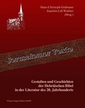 Cover: Gestalten und Geschichten der Hebr&auml;ischen Bibel in der Literatur des 20. Jahrhunderts - Traugott Bautz