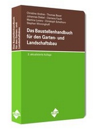 Abbildung von: Das Baustellenhandbuch für den Garten- und Landschaftsbau - Forum Verlag Herkert