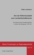 Cover: Von der Reformsoziet&auml;t zum Landwirtschaftsverein - Traugott Bautz