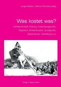 Cover: Was kostet was - Traugott Bautz