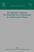 Cover: The Metabolic Syndrome: The Road Map from Inflammation to Cardiovascular Disease, ICS 1303: Volume 1303 - Elsevier