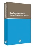Cover: Das Baustellenhandbuch f&uuml;r den Stra&szlig;en- und Wegebau - Forum Verlag Herkert
