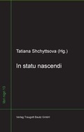 Cover: In statu nascendi - Traugott Bautz