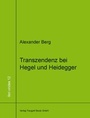 Cover: Transzendenz bei Hegel und Heidegger - Traugott Bautz