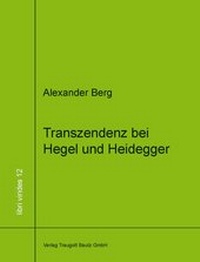 Enlarge image Cover: Transzendenz bei Hegel und Heidegger - Traugott Bautz