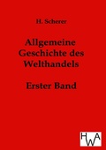 Cover: Allgemeine Geschichte des Welthandels - Salzwasser Verlag