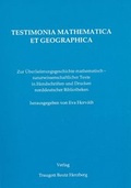 Cover: Testimonia Mathematica et Geographica - Traugott Bautz