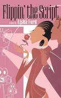 Cover: Flippin' The Script - Grand Central Publishing