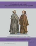 Cover: Klostergericht und -kerker Der "Criminalprocess der Franciscaner" (1769) - Traugott Bautz