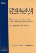 Cover: Konzilstagebuch Sebastian Tromp S.J. mit Erl&auml;uterungen und Akten aus der Arbeit der Kommission f&uuml;r Glauben und Sitten II. Vatikanisches Konzil - Traugott Bautz