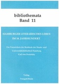 Cover: Hamburger literarisches Leben im 18. Jahrhundert - Traugott Bautz